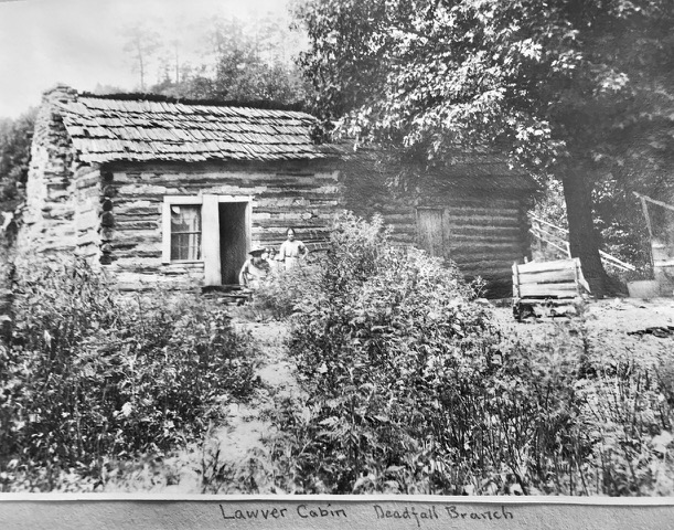 Lawver Cabin. Deadfall Branch